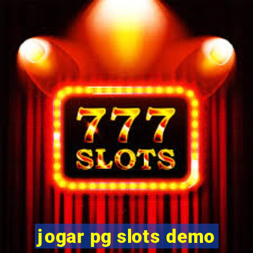 jogar pg slots demo